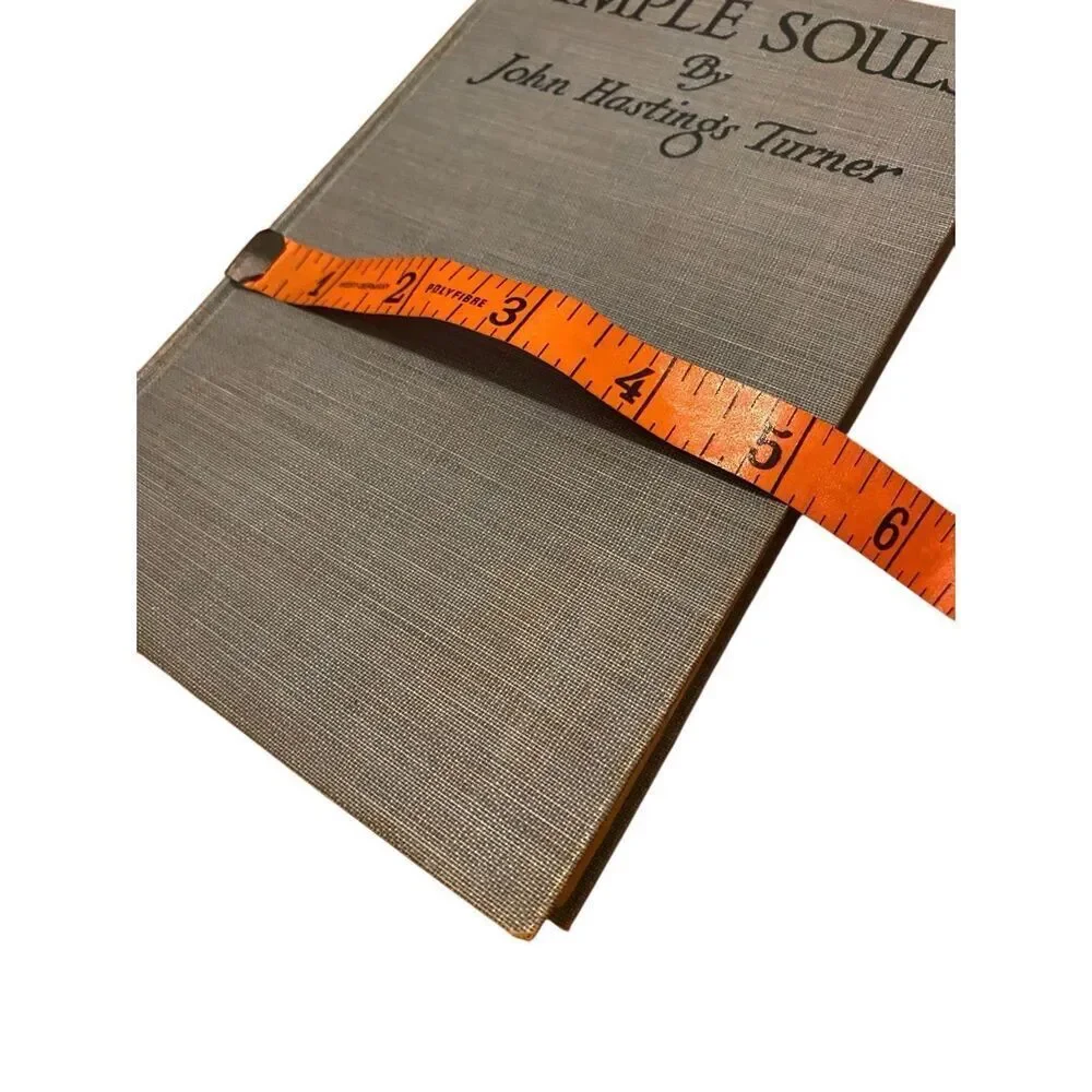 Simple Souls by John Hastings Turner Hardcover Book 1920 Antique
